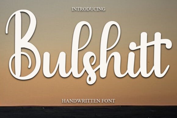 Bulshitt: The Perfect Font for Your Brand’s Personality