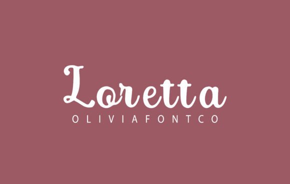 Loretta Font: A Romantic Script for Campaign Creativity