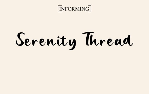 Serenity Thread: A Font That Elevates Digital Design